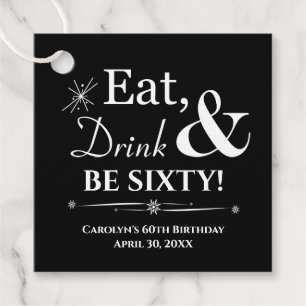 Étiquettes Cadeau Black Eat Drink & Be Sixty Retro 60e Anniversaire