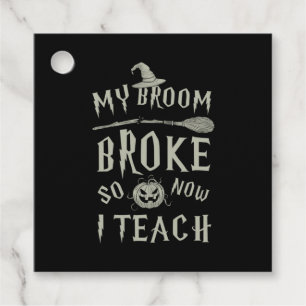 Étiquettes Cadeau Cadeau Halloween Mon Broom A Cassé Alors Mainten