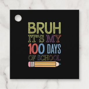 Étiquettes Cadeau C'est mes 100 jours d'école Drôle 100ème jour