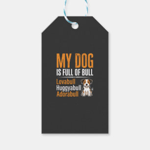 Étiquettes-cadeau Chien drôle plein de taureau design