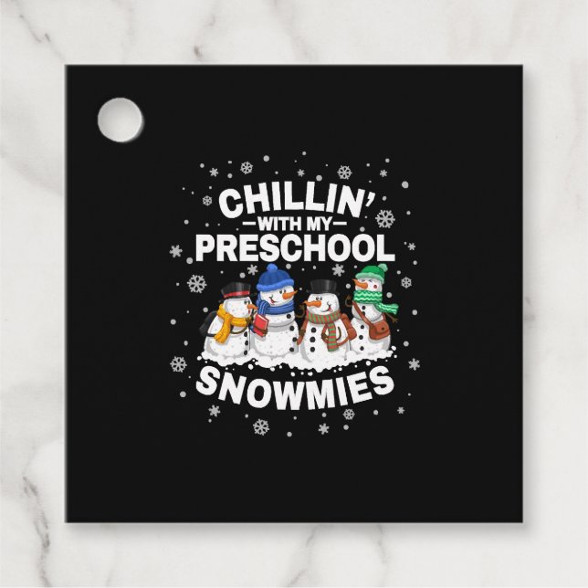Étiquettes Cadeau Chillin' Avec Mes Neiges Préscolaire Noël (Devant)