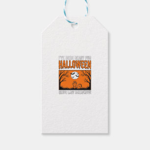 Étiquettes-cadeau Citation Halloween J'étais Prêt Depuis Le Dernier 