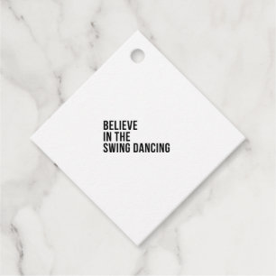 Étiquettes Cadeau Croyez en la danse swing