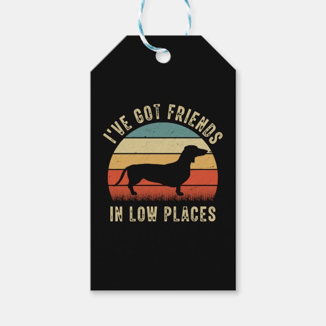 Étiquettes-cadeau Dachshund Shirt, J'ai des amis dans des endroits b (Devant)