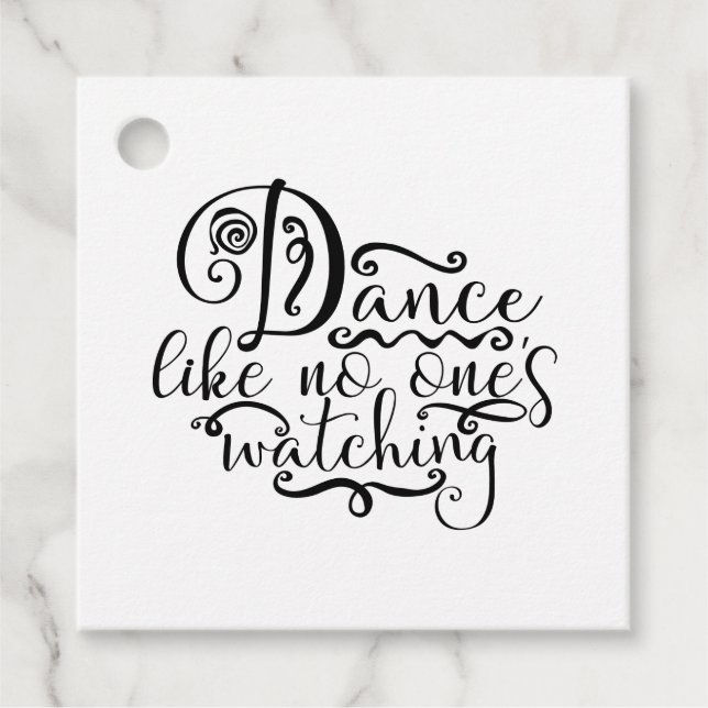 Étiquettes Cadeau Danse Comme Personne Ne Regarde Danser Reine (Devant)