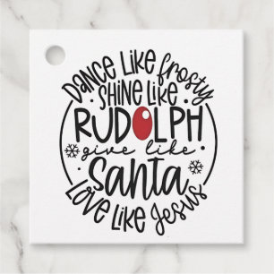 Étiquettes Cadeau Dansez comme Frosty Brillez comme Rudolph Noël
