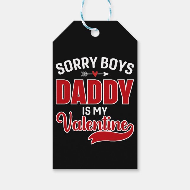 Étiquettes-cadeau Désolé Boys Papa est ma Saint Valentin (Devant)