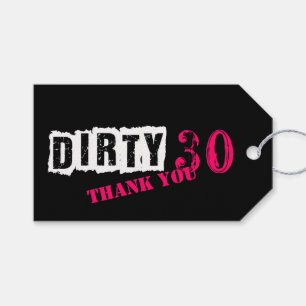Étiquettes-cadeau Down & Dirty 30e fête d'anniversaire rose chaud