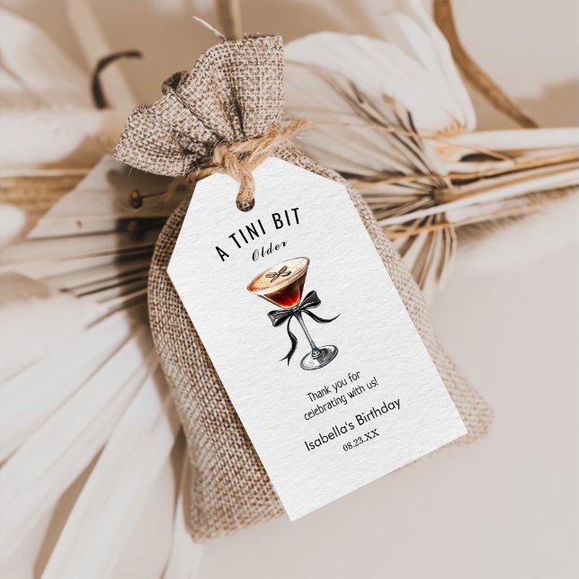 Étiquettes-cadeau Espresso Martini Tini Bit Older Birthday Thanks (Créateur téléchargé)