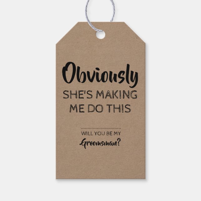 Étiquettes-cadeau Évidemment - Drôle Groomsman Proposition Invitatio (Devant)