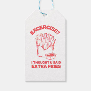 Étiquettes-cadeau Exercice Je pensais que tu avais dit des frites su