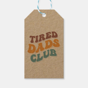 Étiquettes-cadeau Fatigué Dads Club Funny