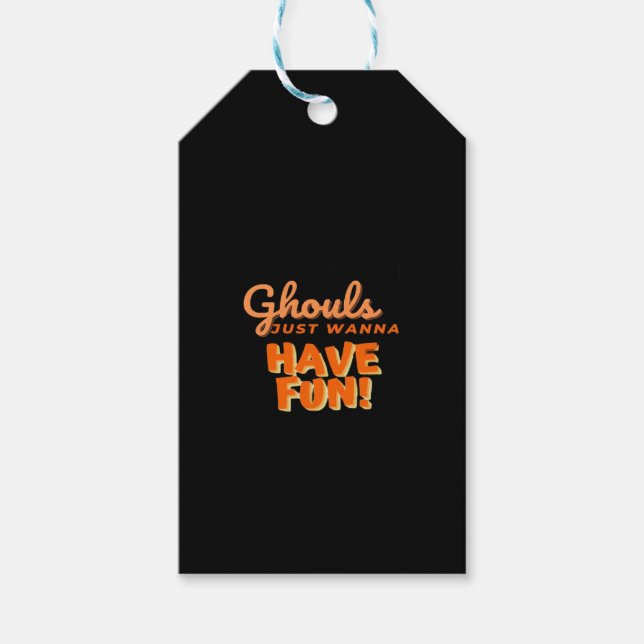 Étiquettes-cadeau Ghouls veut juste s'amuser (Devant)