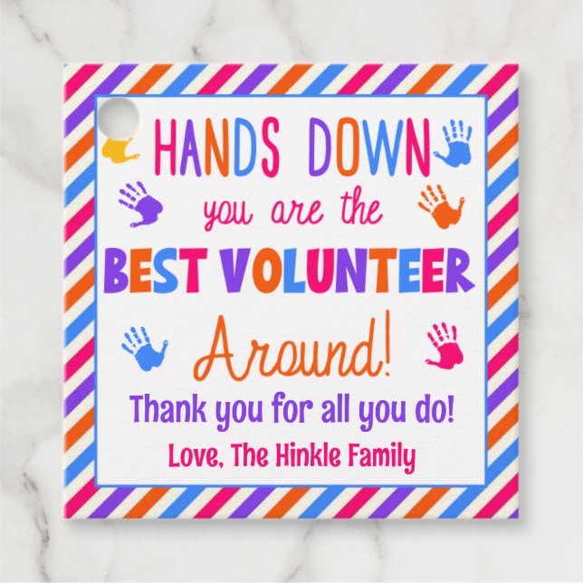 Étiquettes Cadeau Hands Down Vous êtes le meilleur bénévole autour (Devant)