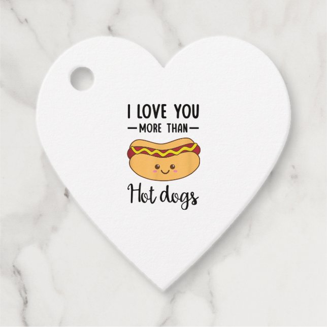 Étiquettes Cadeau I Love You More Than Hot Dogs Funny Sausage Pun  (Devant)