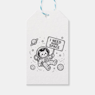 Étiquettes-cadeau J'ai Besoin de Plus d'Espace Chat Astronaute Drôle