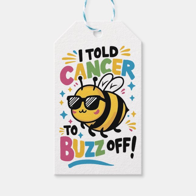 Étiquettes-cadeau J'ai dit au cancer de faire du buzz (Devant)