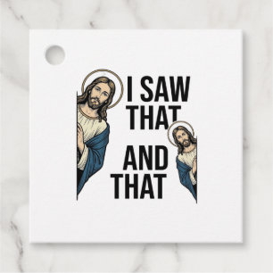 Étiquettes Cadeau J'ai vu ce Jésus drôle qui regarde discrètement De