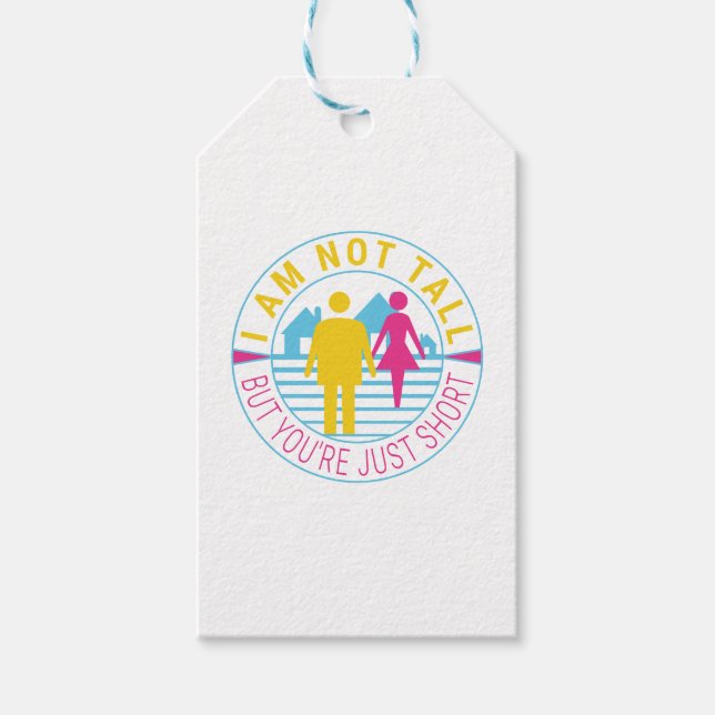 Étiquettes-cadeau Je ne suis pas grand mais vous êtes juste court (Devant)