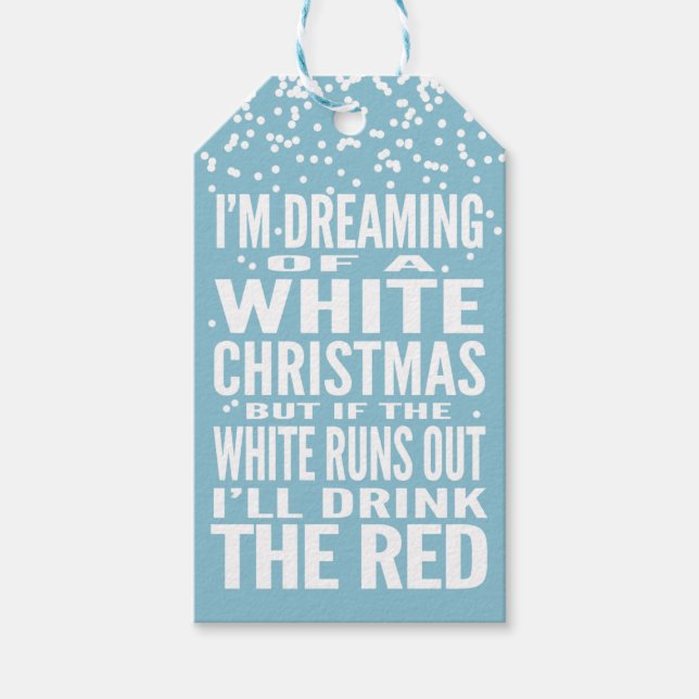 Étiquettes-cadeau Je rêve d'un vin blanc sur mesure de Noël (Devant)