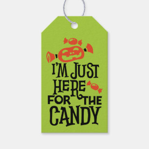 Étiquettes-cadeau Je suis juste ici pour la fête Halloween Candy Gre