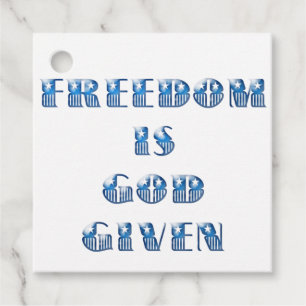 Étiquettes Cadeau La liberté est donnée par Dieu, bleu