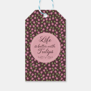 Étiquettes-cadeau La vie est meilleure avec les tulipes - Motif