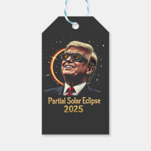 Étiquettes-cadeau L'astronomie partielle Eclipse solaire 2025 Trump