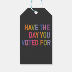 Étiquettes-cadeau Le jour où vous avez voté pour Anti Trump