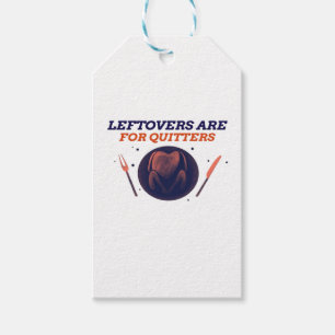 Étiquettes-cadeau Les Restes Sont Pour Quitters Funny Thanksgiving C