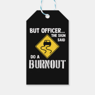 Étiquettes-cadeau Mais Officier dit faire une brûlure - drôle de voi