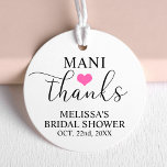 Étiquettes Cadeau MANI Merci Baby shower nuptiale ongle polonais<br><div class="desc">Balises de faveur avec MANI THANKS (manucure) à ajouter avec votre flacon vernis à ongles faveurs. Petit coeur rose chaud au milieu. Toutes vos femmes invités adoreront ceux-ci. Idéal pour les mariées ou les baby showers (même les faveurs d'anniversaire !). Différentes couleurs disponibles.</div>