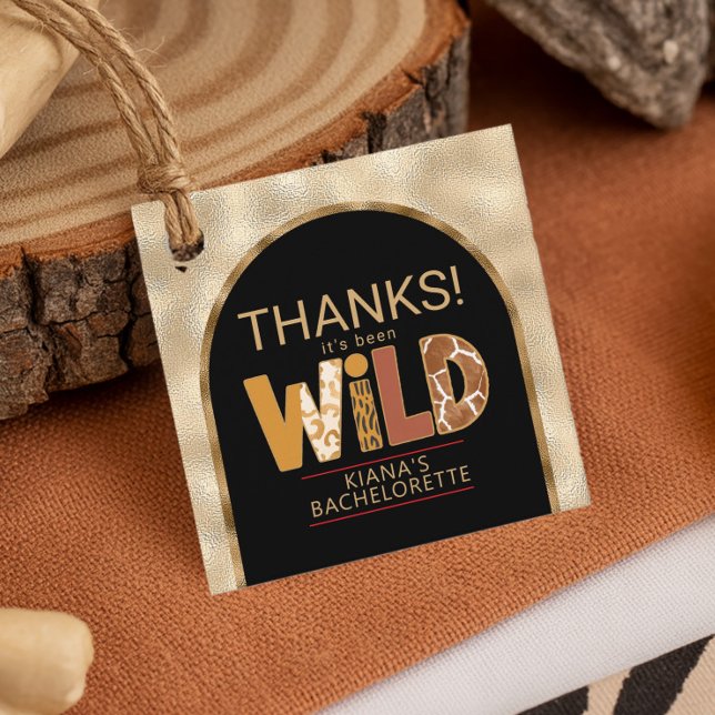 Étiquettes Cadeau Merci, c'est Been Wild Safari Bachelorette ID1148 (Créateur téléchargé)