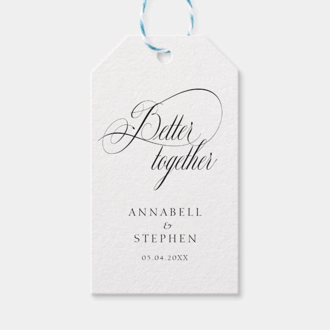 Étiquettes-cadeau Mieux Ensemble ! Moderne, Calligraphie, Mariage (Devant)
