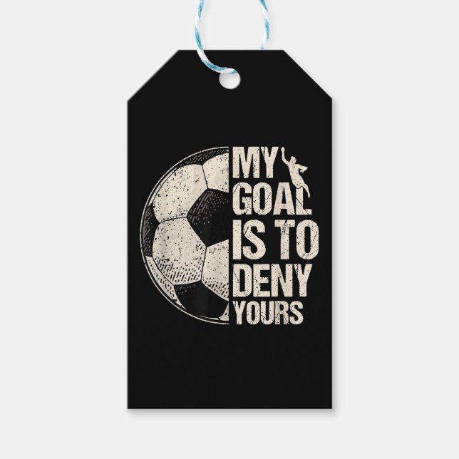 Étiquettes-cadeau Mon But Est De Refuser Votre Gardien De Football D (Devant)