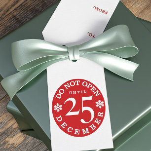 Étiquettes-cadeau Ne pas ouvrir jusqu'à 25th Funny Christmas Gift Ta