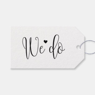 Étiquettes-cadeau Nous le faisons. Mariage écriture noir et blanc me