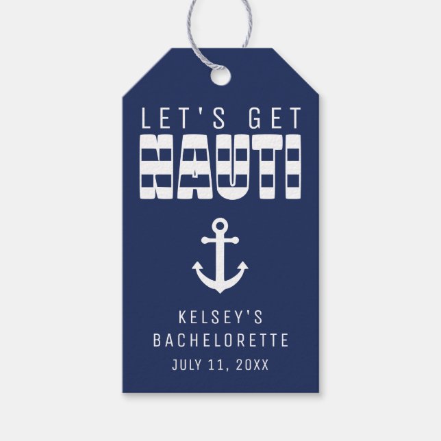Étiquettes-cadeau Obtenons Nauti Blue Bachelorette Party Favor (Devant)