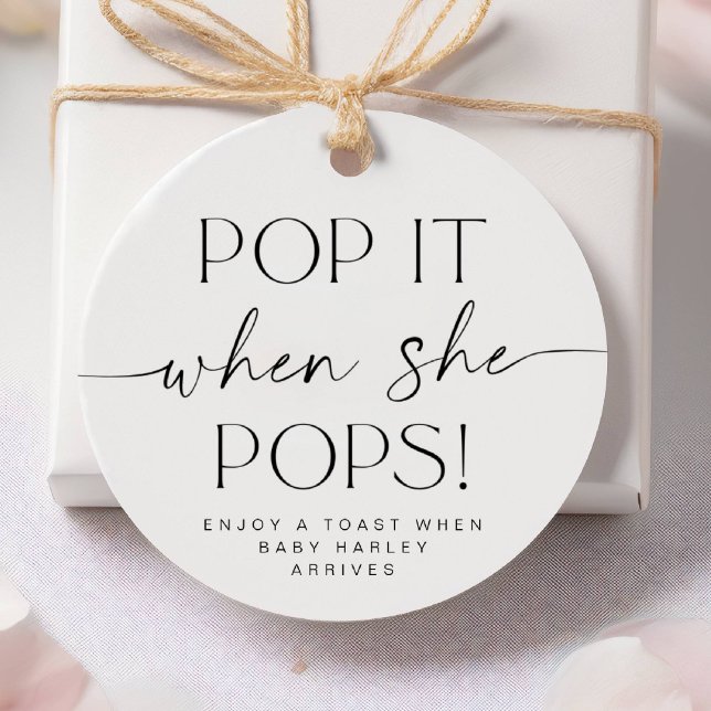 Étiquettes Cadeau Pop It When She Pops Round Baby shower Favoriser B (Créateur téléchargé)