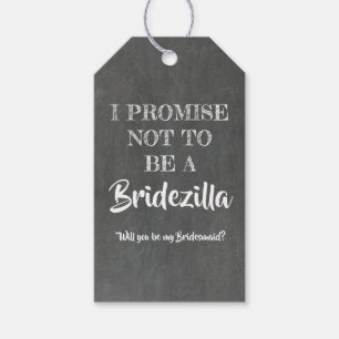 Étiquettes-cadeau Promesse de Bridezilla - Proposition amusante de B