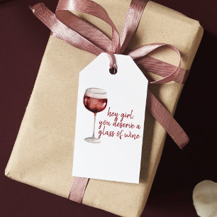 Étiquettes-cadeau Red Hey Girl Vous Méritez Un Verre De Vin Citation