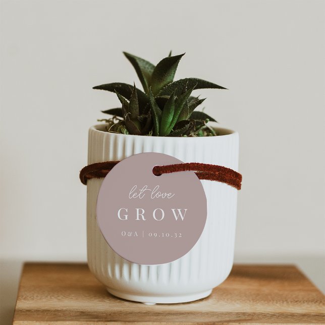Étiquettes Cadeau Rose Taupe | Laisser l'amour grandir Plante ou sem (Créateur téléchargé)
