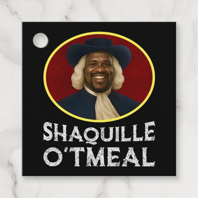 Étiquettes Cadeau Shaquille avoine drôle mème (Devant)