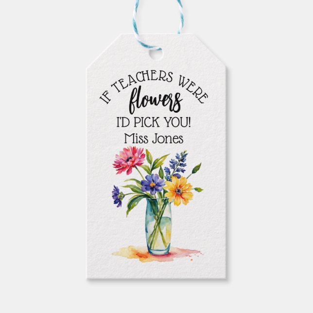 Étiquettes-cadeau si les enseignants étaient des fleurs, nous vous c (Devant)