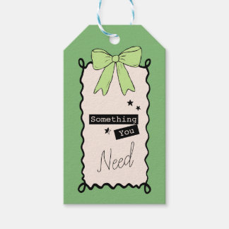 Étiquettes-cadeau Something you Need Cute Pink Gift Tag