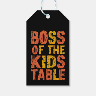 Étiquettes-cadeau Thanksgiving Boss Of The Kids Table Turquie Day
