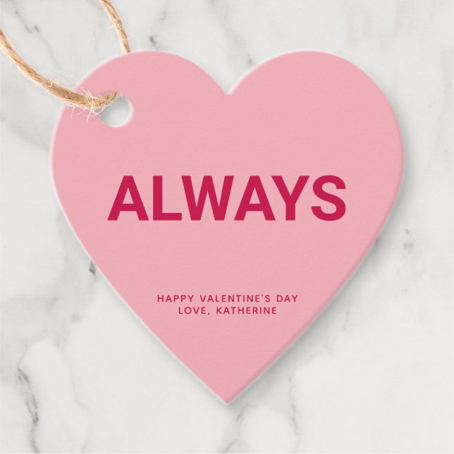 Étiquettes Cadeau Toujours rose coeur amusant mignon Saint Valentin  (Devant)