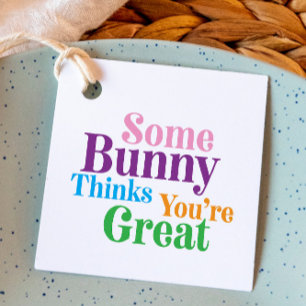 Étiquettes Cadeau Un lapin pense que vous êtes un cadeau de Pâques