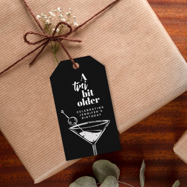 Étiquettes-cadeau Un Tini Un Peu Plus Ancien Martini fête d'annivers (Créateur téléchargé)