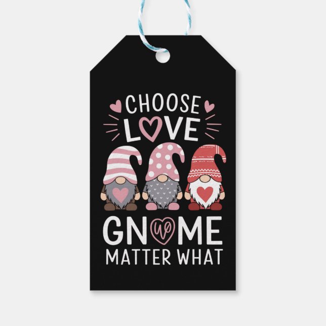 Étiquettes-cadeau Valentines Jour Choisir Amour Gnome Matière Quoi (Dos)